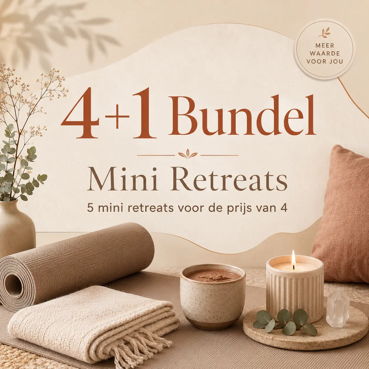 4+1 Mini Retreats Bundel – 5 retreats voor de prijs van 4
